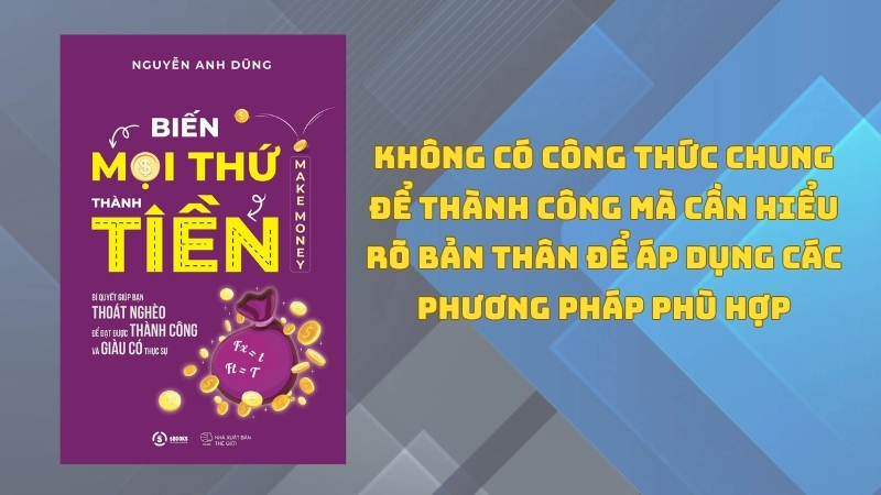 Tóm tắt sách Biến mọi thứ thành tiền bí kíp làm giàu sáng tạo