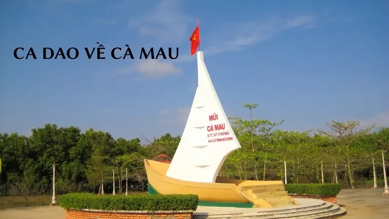 Ca dao về Cà Mau