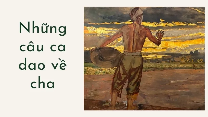 Những câu ca dao về cha