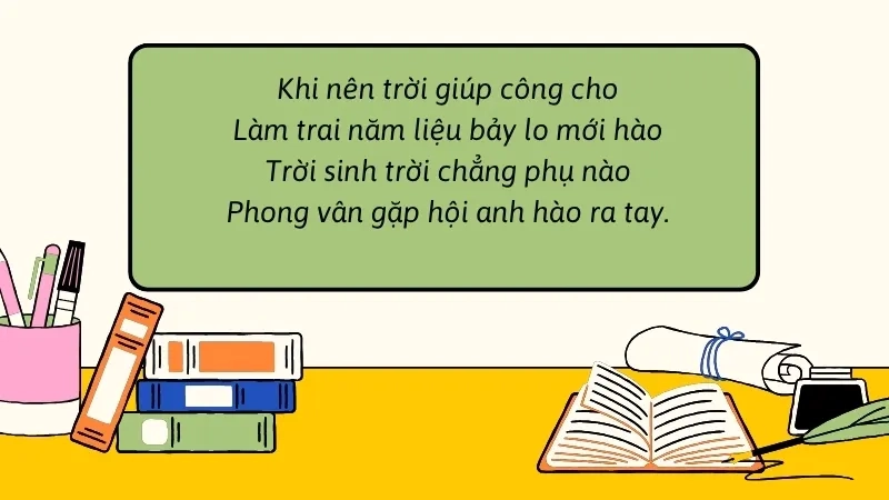  Khi nên trời giúp công cho Làm trai năm liệu bảy lo mới hào
