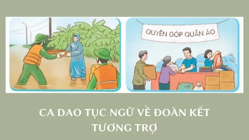 Ca dao tục ngữ về đoàn kết tương trợ