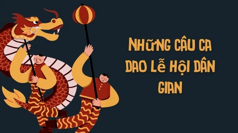 Những câu ca dao lễ hội dân gian