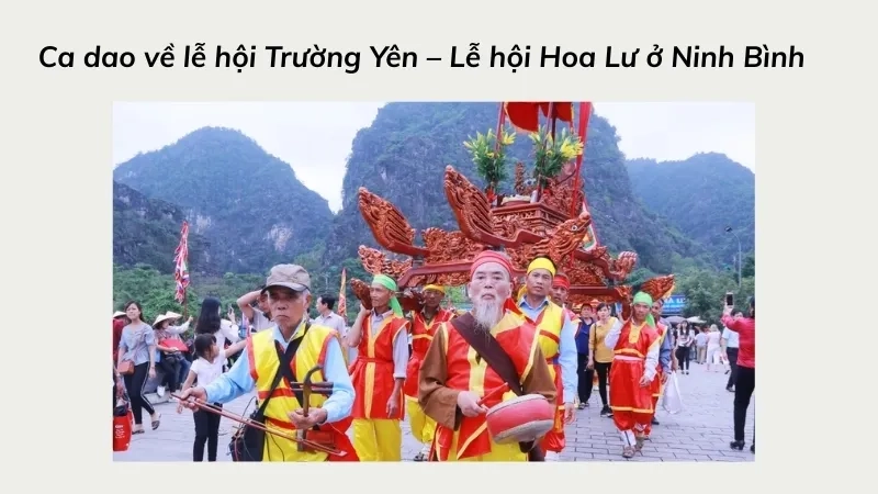 Ca dao về lễ hội Trường Yên – Lễ hội Hoa Lư ở Ninh Bình