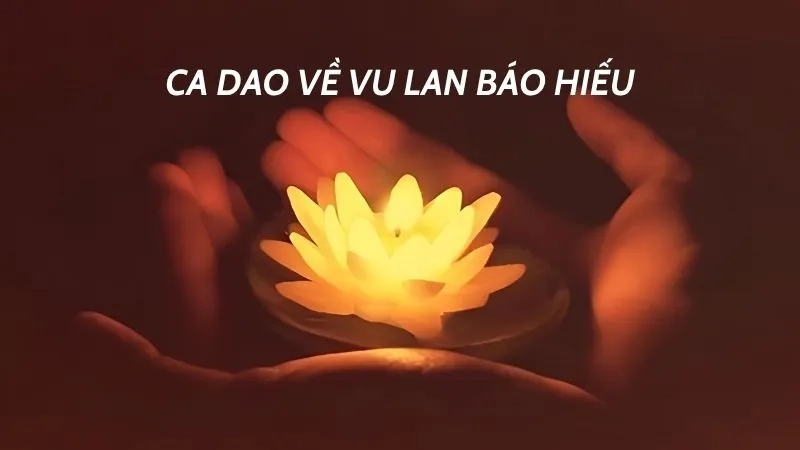 Ca dao về Vu Lan báo hiếu