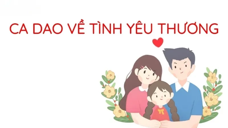 Những câu ca dao về tình yêu thương con người