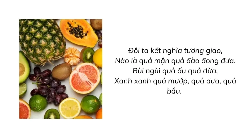 Ðôi ta kết nghĩa tương giao, Nào là quả mận quả đào đong đưa