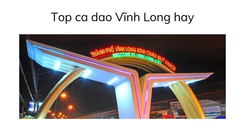 Top ca dao Vĩnh Long hay