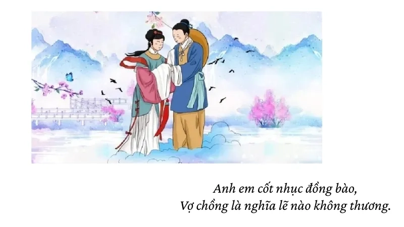 Anh em cốt nhục đồng bào, Vợ chồng là nghĩa lẽ nào không thương