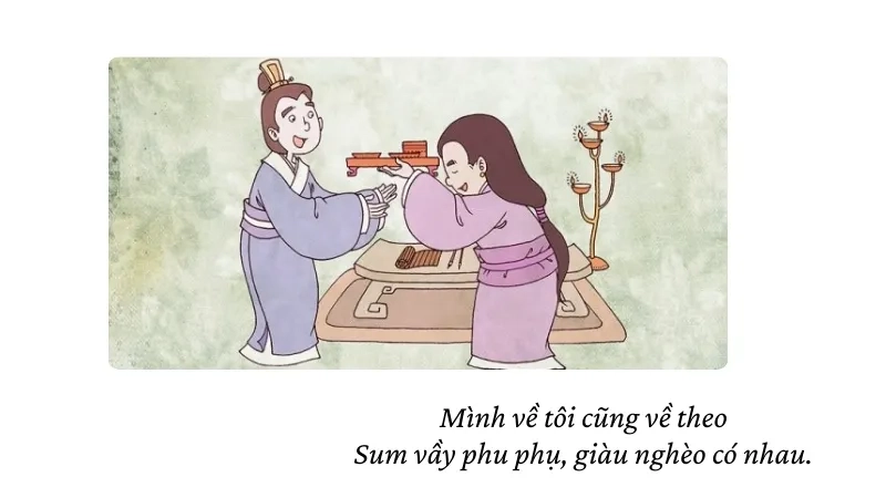 Mình về tôi cũng về theo Sum vầy phu phụ, giàu nghèo có nhau