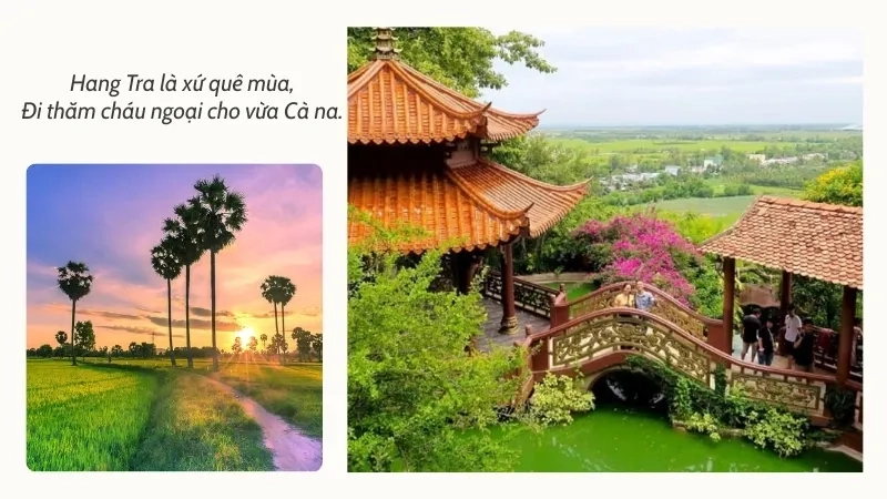  Hang Tra là xứ quê mùa, Đi thăm cháu ngoại cho vừa Cà na.