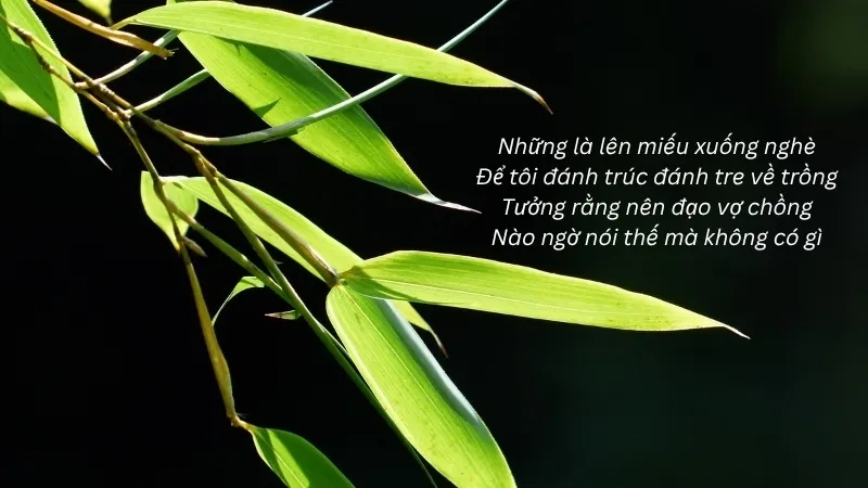 Những là lên miếu xuống nghè Để tôi đánh trúc đánh tre về trồng