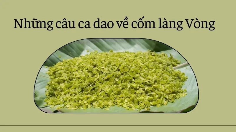 Những câu ca dao về cốm làng Vòng