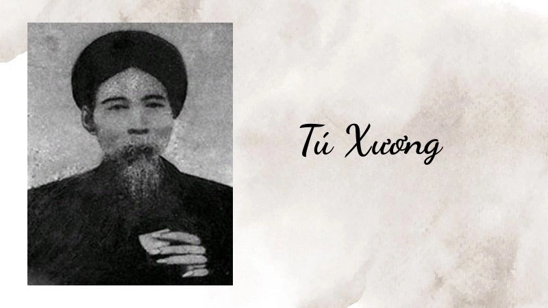 Tú Xương tên thật là Trần Tế Xương, tự Mặc Trai, hiệu Mộng Tích, Tử Thịnh