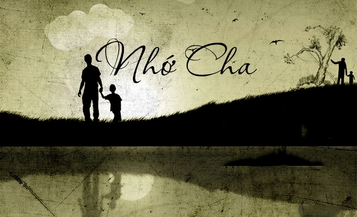 Bài thơ về tình phụ tử khắc khoải Vu Lan nhớ cha nghìn thu