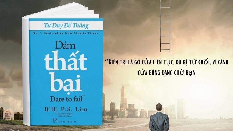 Review sách Dám thất bại: Đánh giá truyền cảm hứng sống.