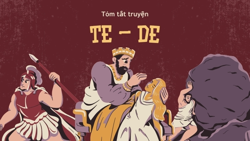 Tóm tắt truyện tê-dê chi tiết nhất