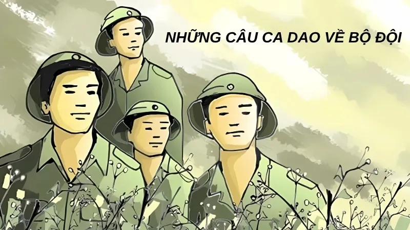 Những câu ca dao về bộ đội