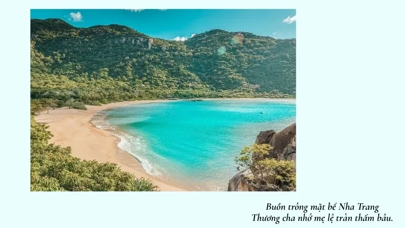 Buồn trông mặt bể Nha Trang Thương cha nhớ mẹ lệ tràn thấm bâu