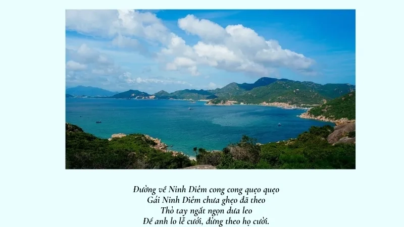 Đường về Ninh Diêm cong cong quẹo quẹo Gái Ninh Diêm chưa ghẹo đã theo