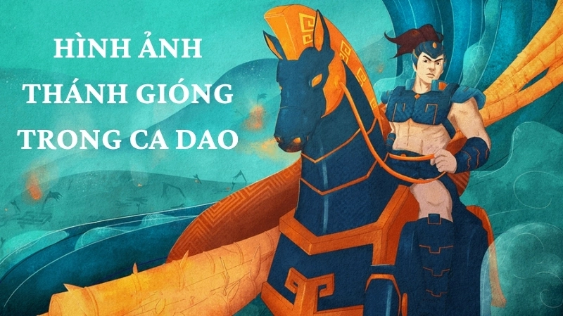 Hình ảnh Thánh Gióng trong ca dao