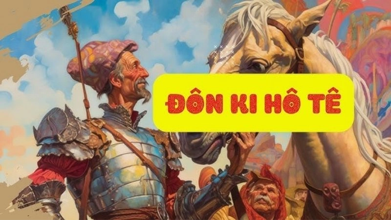 Tóm tắt Don Quixote chuẩn văn học cổ điển Tây Ban Nha