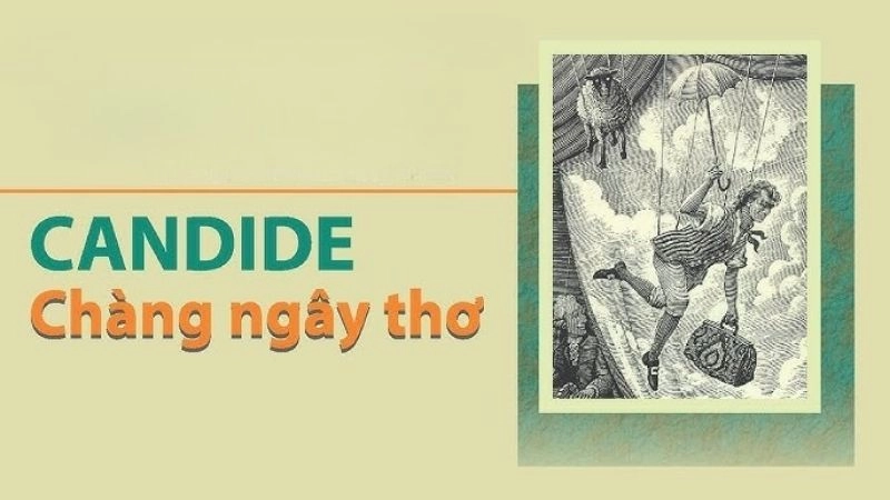 Candide, một chàng trai ngây thơ được dạy rằng thế giới này là “tốt đẹp nhất”