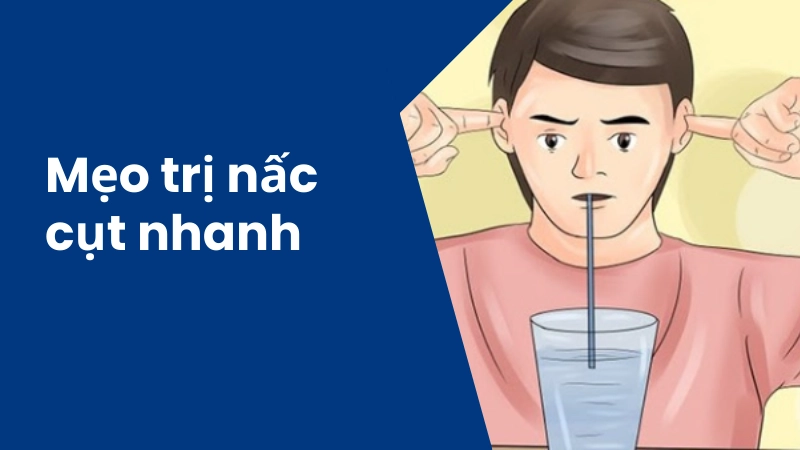 Tổng hợp mẹo chữa nấc cụt nhanh nhất và dễ làm